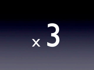 x   3
 