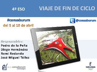 VIAJE DE FIN DE CICLO4º ESO