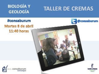 TALLER DE CREMASBIOLOGÍA Y
GEOLOGÍA