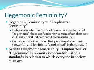Hegemonic Femininity