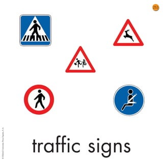 10 FC 2 PRIM                              16/06/10   12:39   Página 253




                                                                          253
© Oxford University Press España, S. A.




                                                     traffic signs
 
