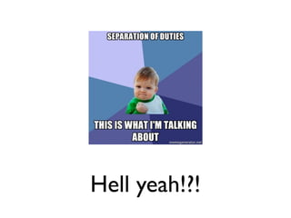 Hell yeah!?!
 