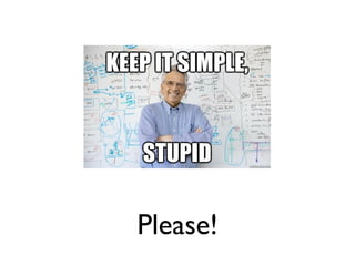 Please!
 