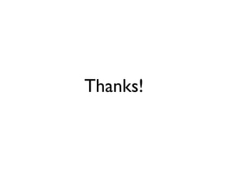 Thanks!
 