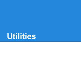 Utilities
 