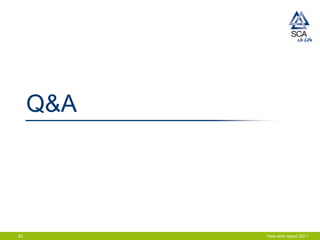 Q&A




20         Year-end report 2011
 
