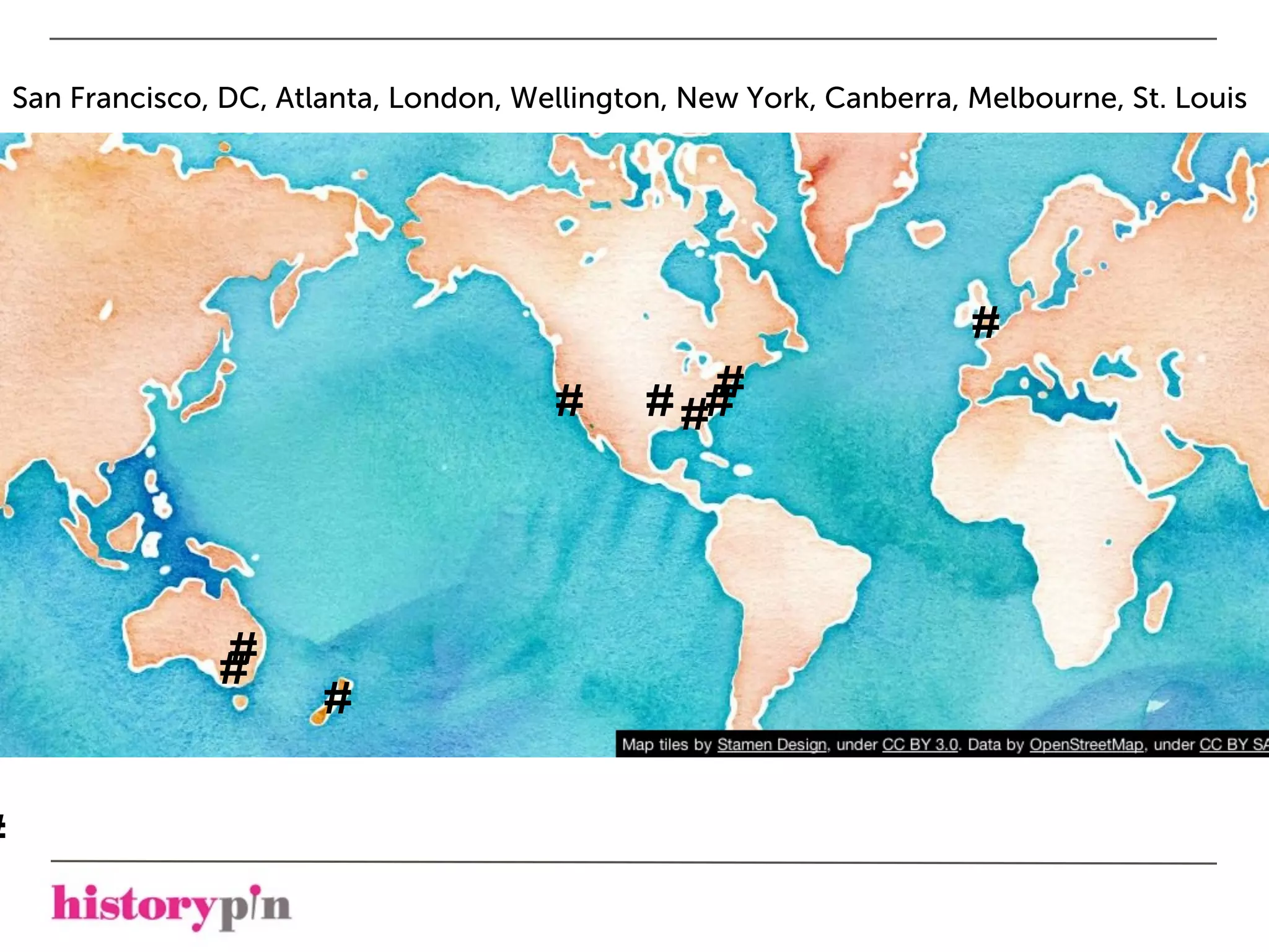San Francisco, DC, Atlanta, London, Wellington, New York, Canberra, Melbourne, St. Louis




                                                                        #
                                          #         #
                                                 # ##




                  #
                  #
                          #

#
 