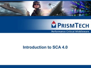 Introduction to SCA 4.0
 