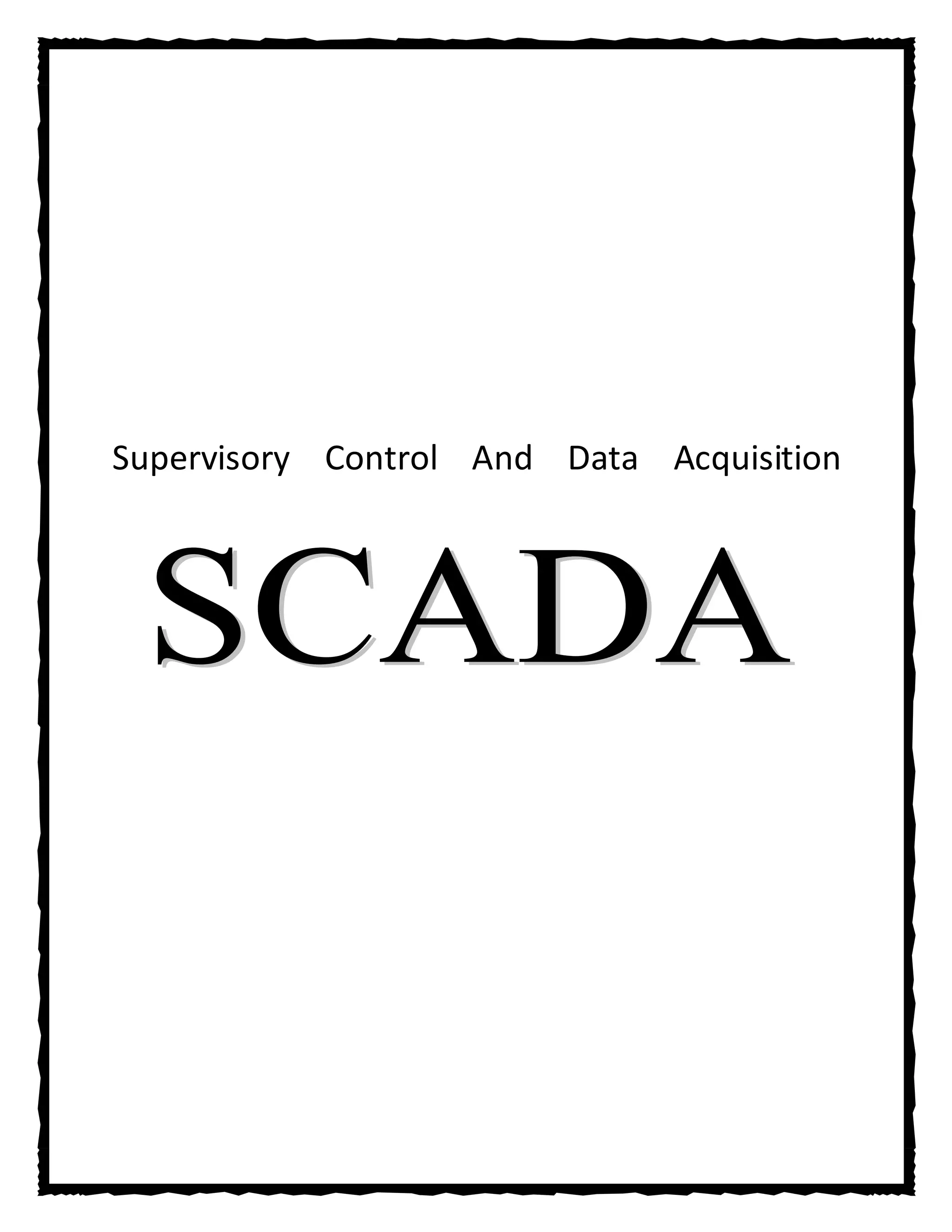 Supervisory Control And Data Acquisition
 