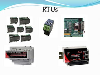 RTUs
 