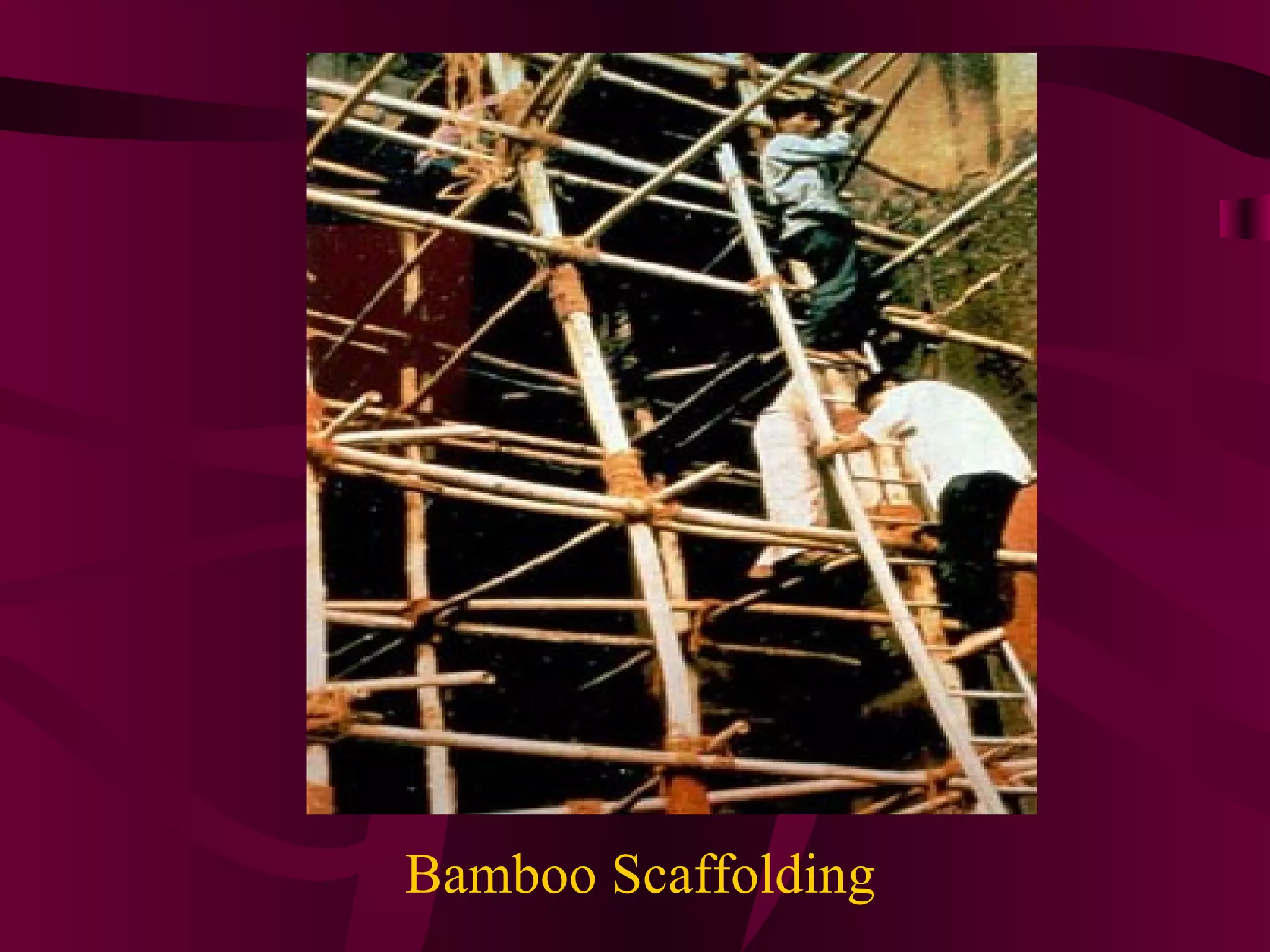 Bamboo Scaffolding
 