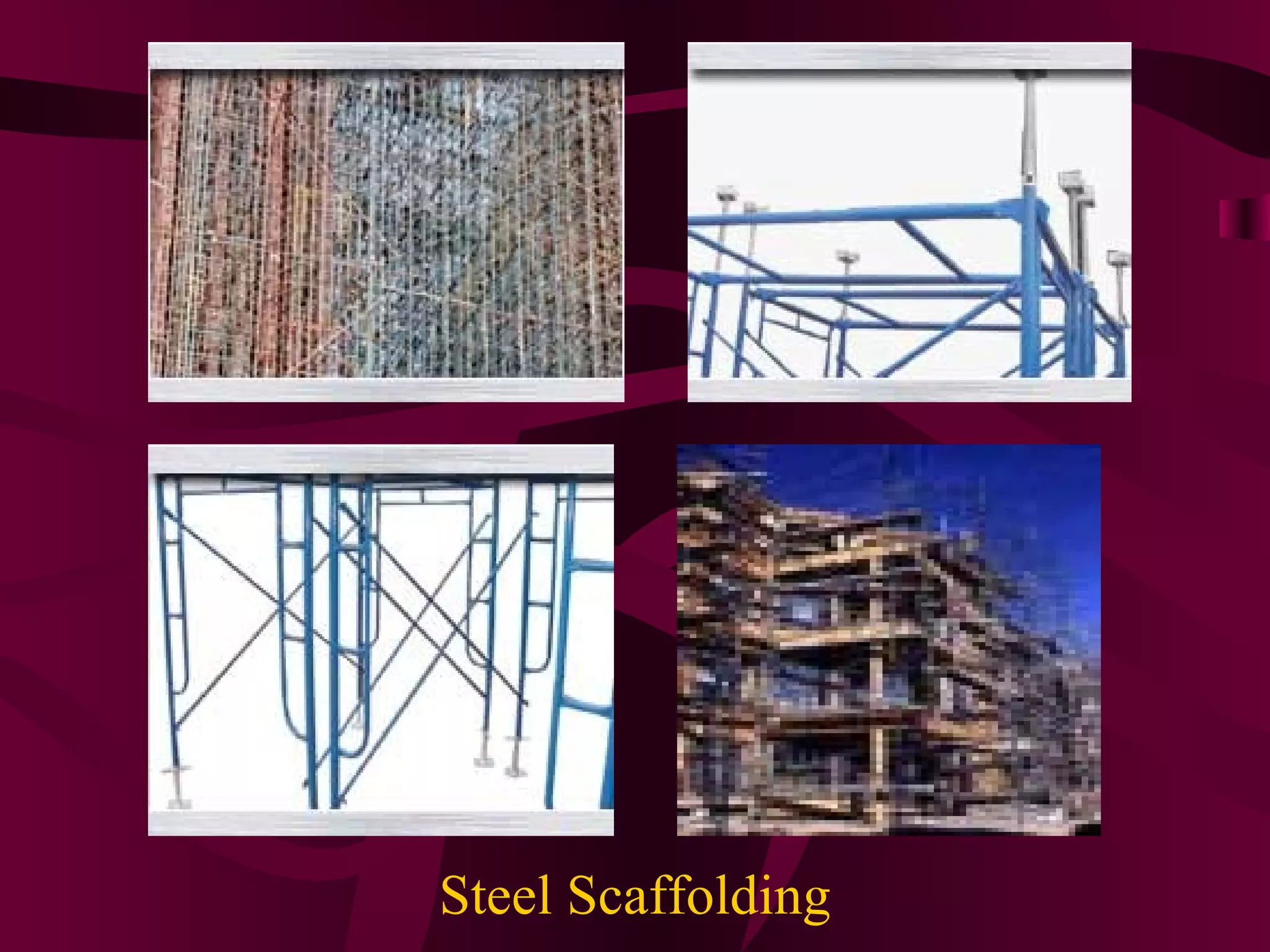 Steel Scaffolding
 