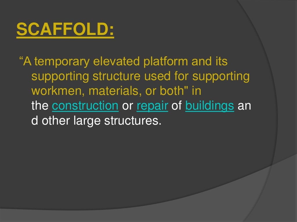Scaffolding