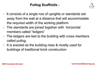 Putlog Platform Scaffolding safety procedures and its types | PPT