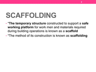 Scaffolding Methods Pyramid Scaffolding and formwork ppt | PPTX