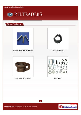 Other Products:




      T- Bolt With Nut & Washer   Top Cup 4 Leg




         Cup Nut/Strip Head         Bolt Nuts
 
