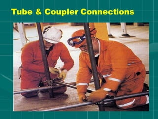 Tube & Coupler Connections
 