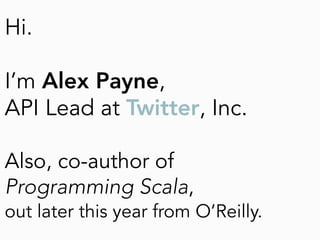 Why Scala for Web 2.0?