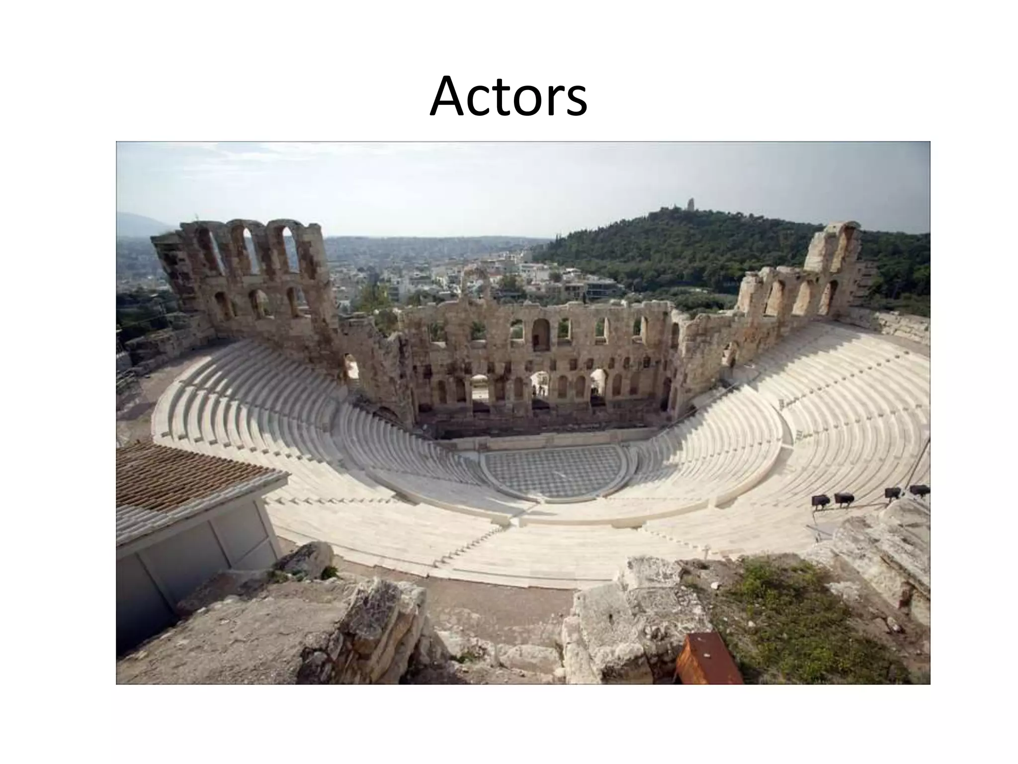 Actors
 