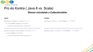 Két Java fejlesztő első Scala projektje