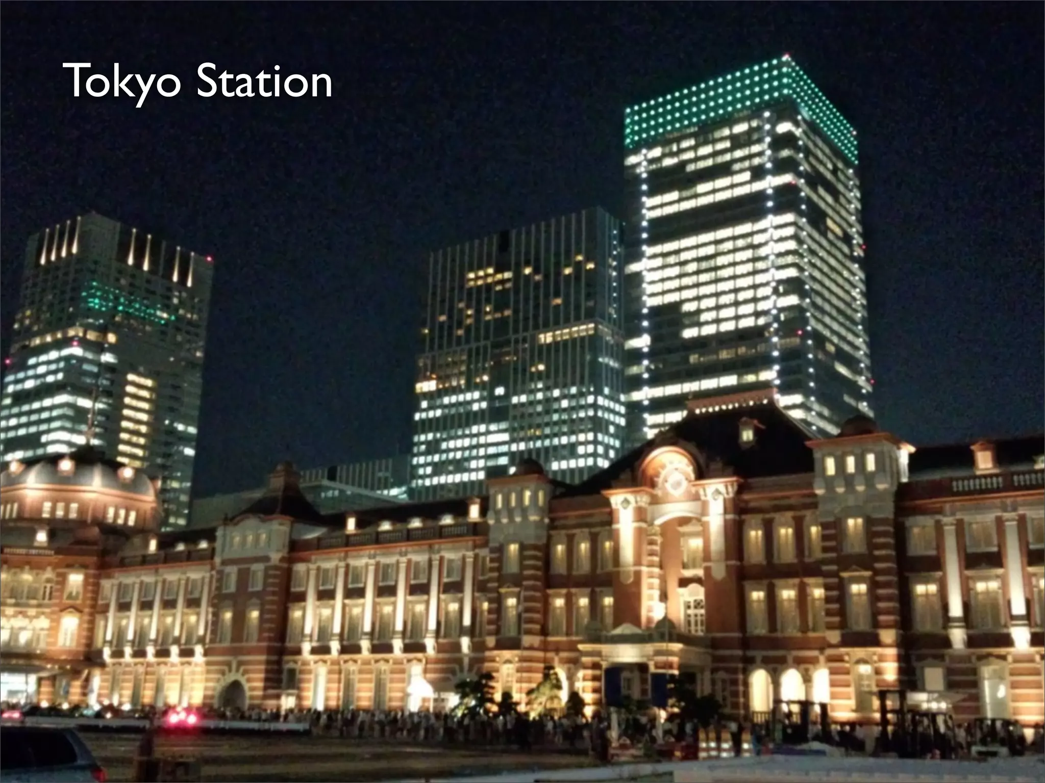 Tokyo Station
 