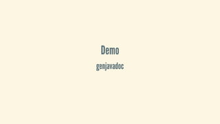 Demo
genjavadoc
 