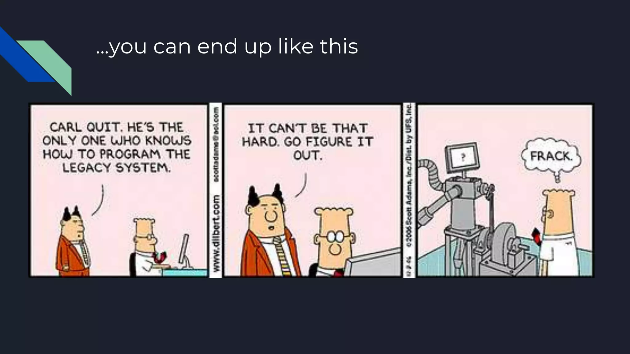 ...you can end up like this
 