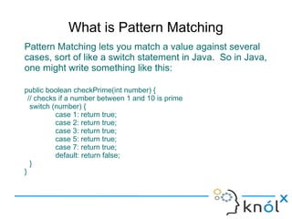 Introducing Pattern Matching in Scala | PPT
