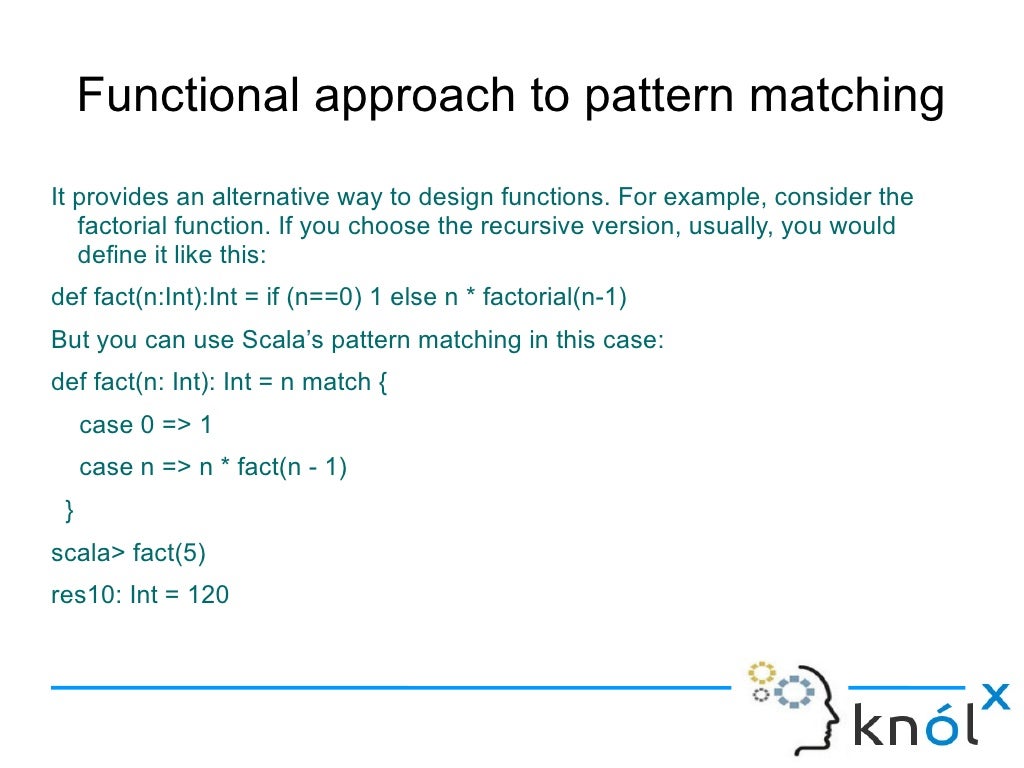 Introducing Pattern Matching in Scala