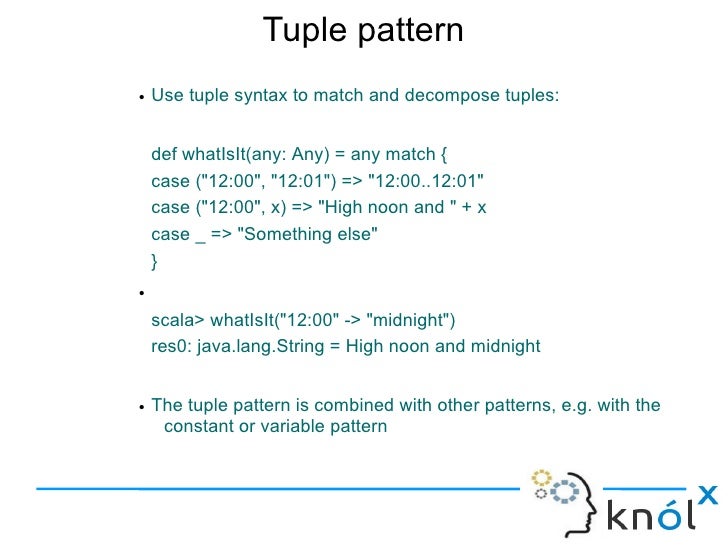 Scala Pattern Matching List Of Tuples | introducing pattern matching in scala Scala Pattern Matching List Of Tuples | introducing pattern matching in scala