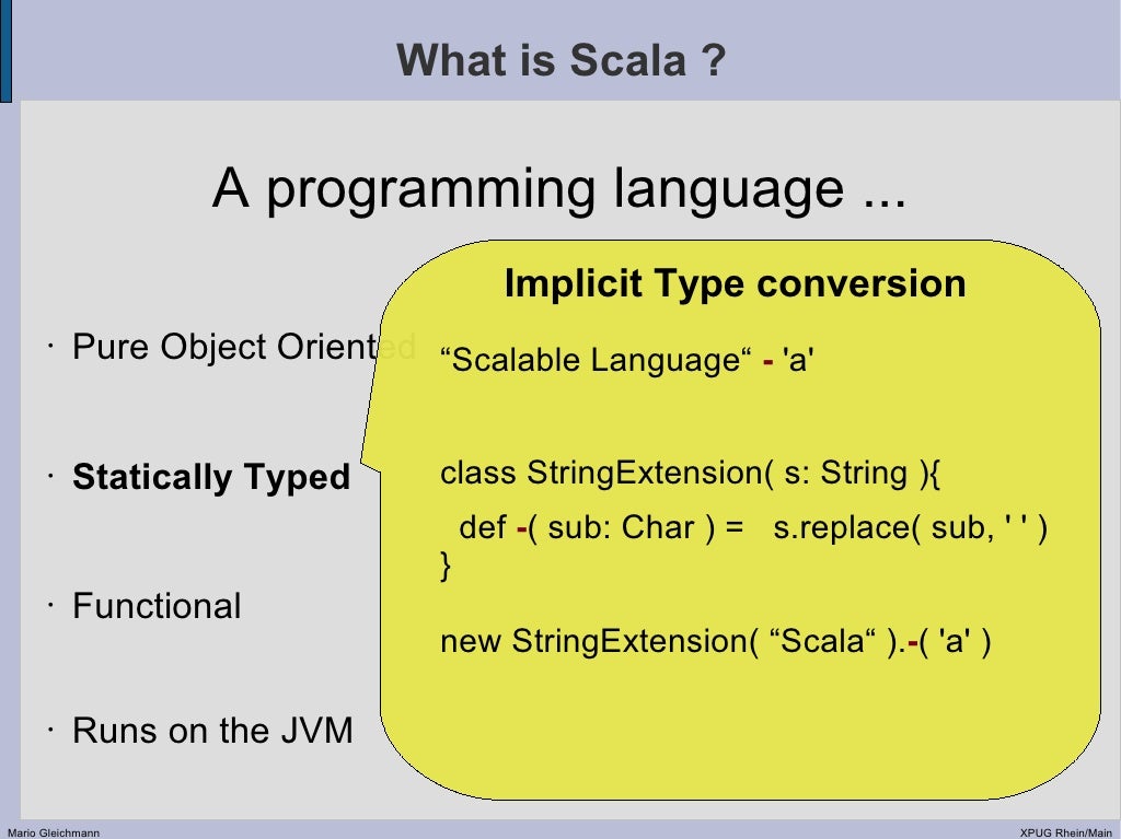 Scala - A Scalable Language