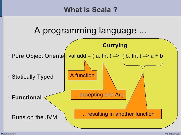 Scala - A Scalable Language
