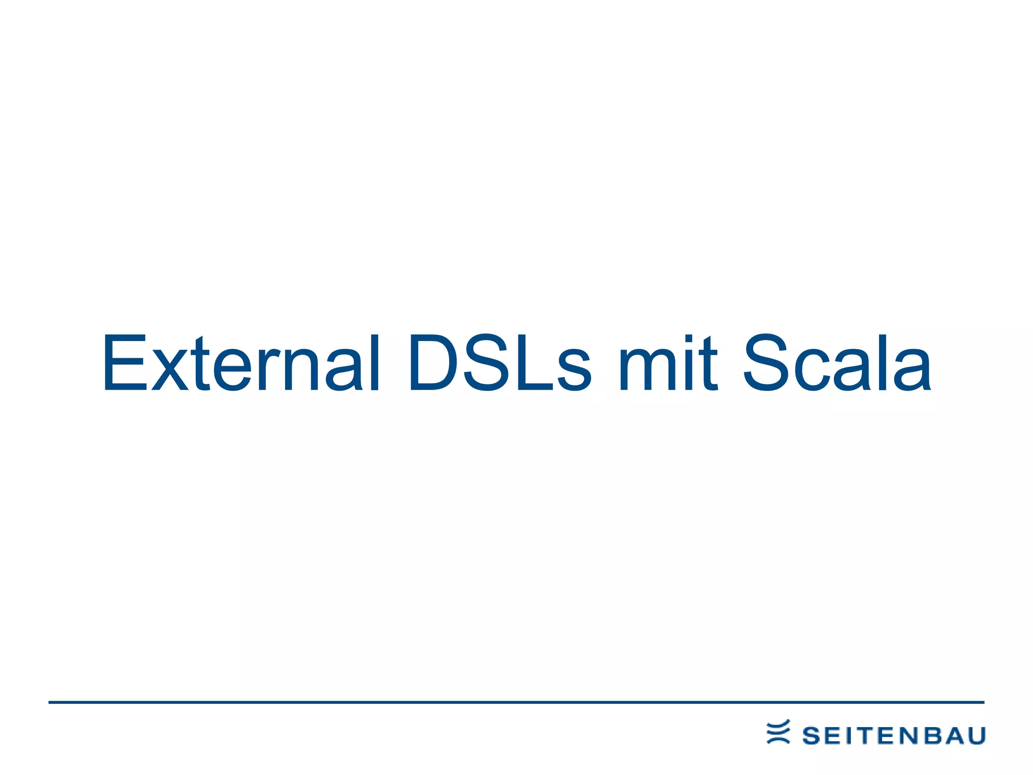 External DSLs mit Scala 