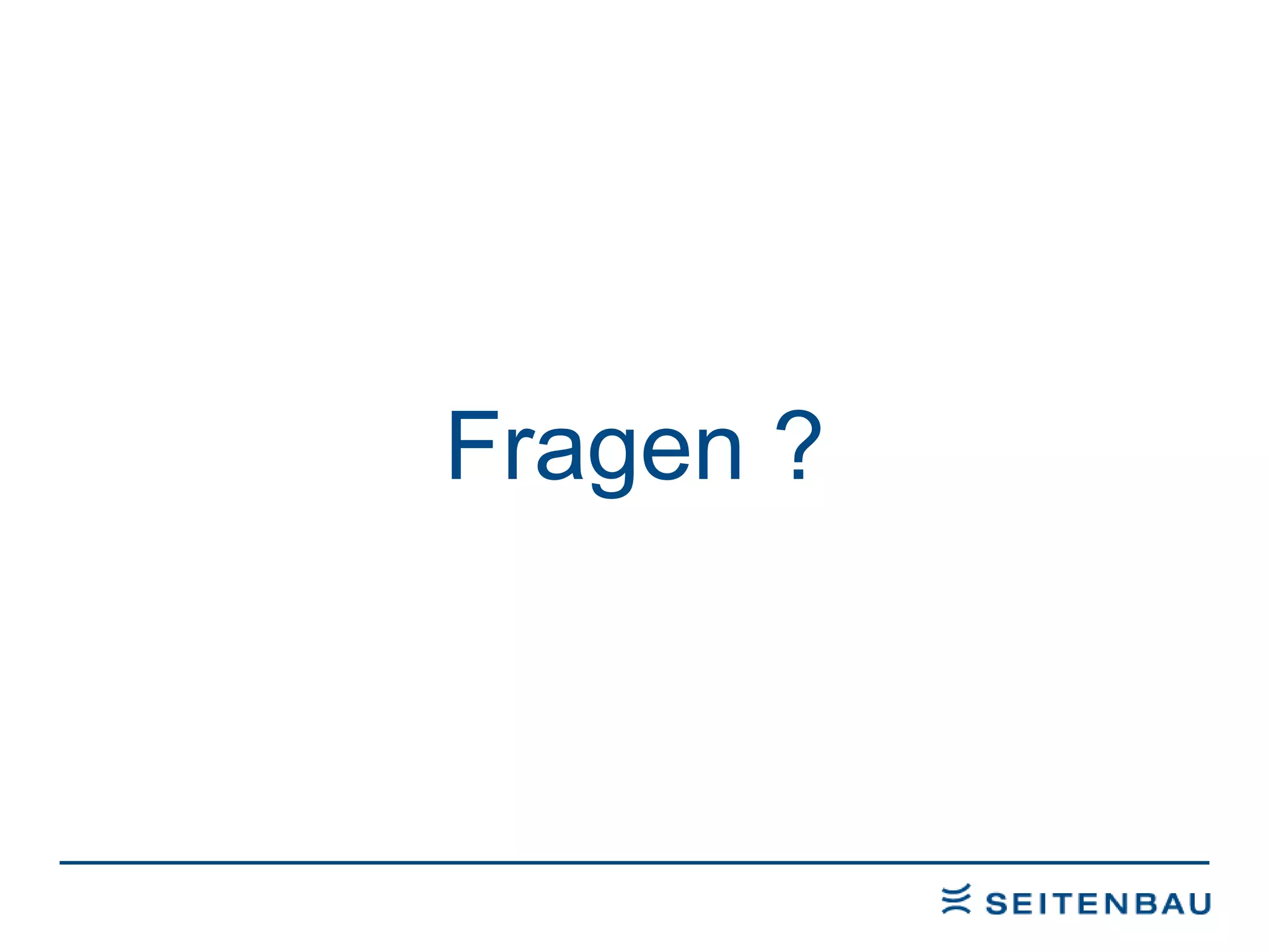Fragen ? 