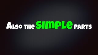 also the SimpleParts
 
