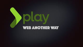 web another way
 