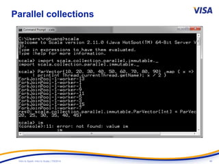 46Intro to Spark: Intro to Scala | 7/9/2014
Parallel collections
 