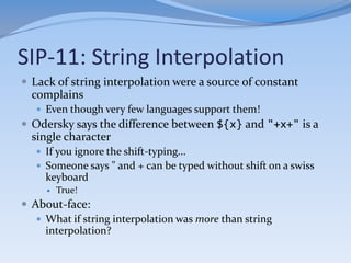 SIP-11: String Interpolation
def percentCompleted(total: Int, done: Int): String =
  Try ( done * 100 / total ) map {
    ...