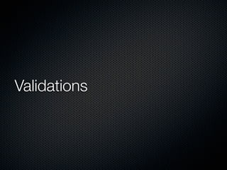 Validations
 