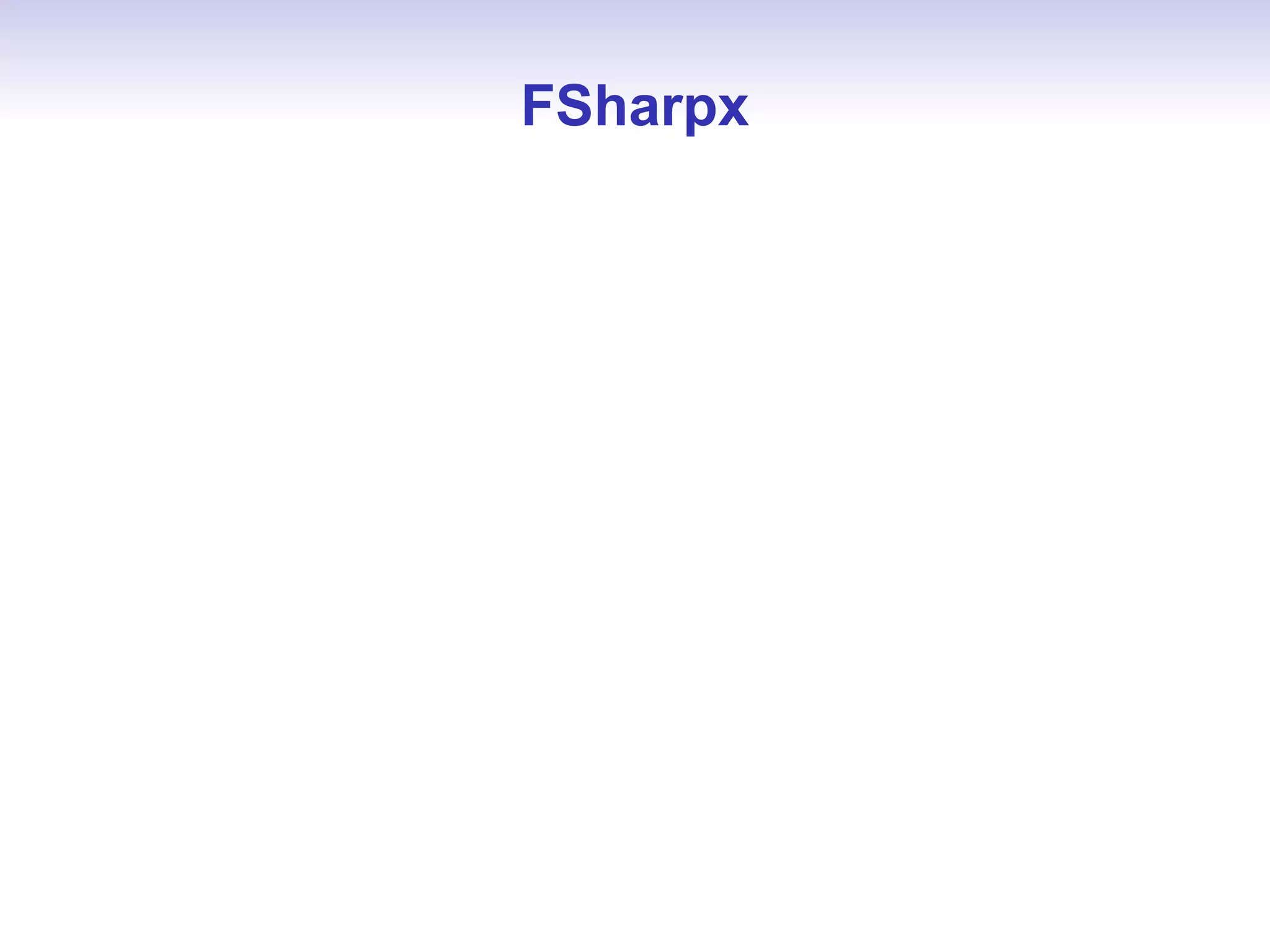 FSharpx
 