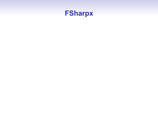 FSharpx
 