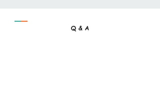 Q & A
 