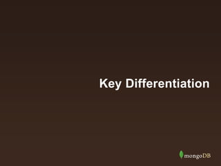 Key Differentiation 
 