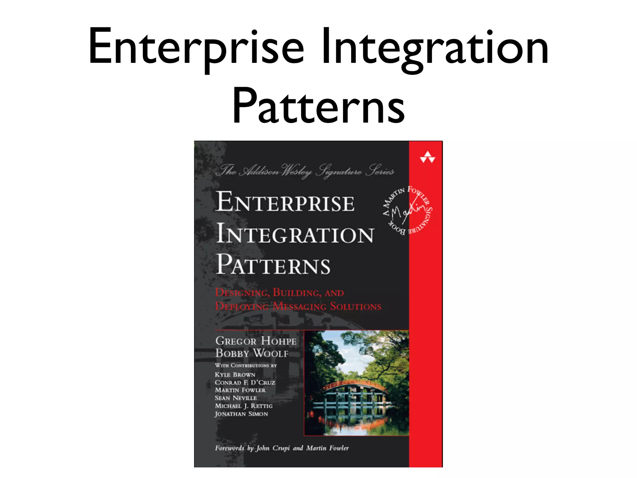 Enterprise Integration Patterns 