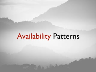 Availability Patterns
 