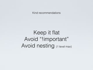 Some constraints
and recommendations
 