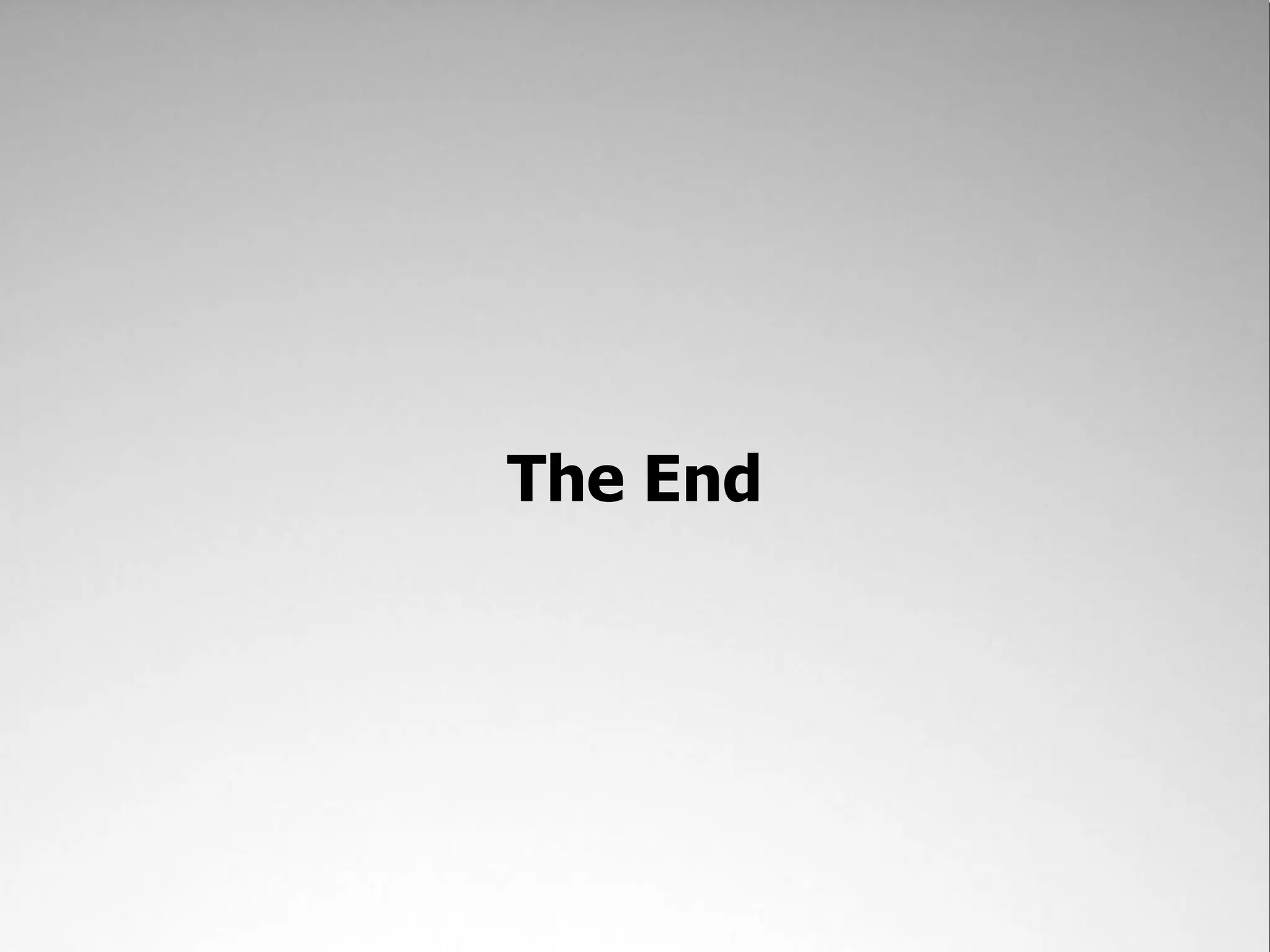 The End
 