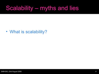 Scalability – myths and lies What is scalability? 
