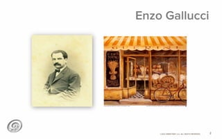 ©2012 @MIKETRAP, LLC. ALL RIGHTS RESERVED.
Enzo Gallucci
2
 