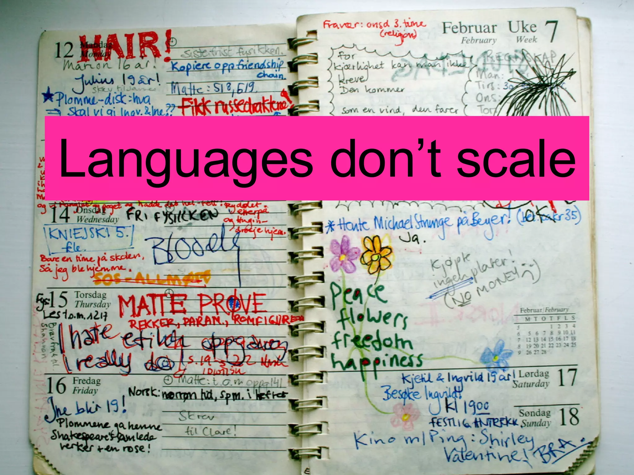 Languages don’t scale 